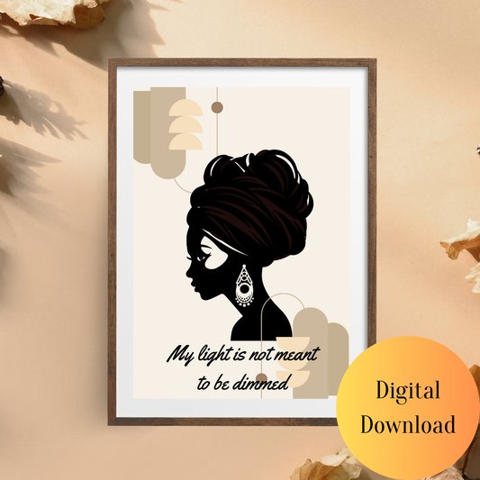 Light Not Dimmed – Digital Wall Art Download