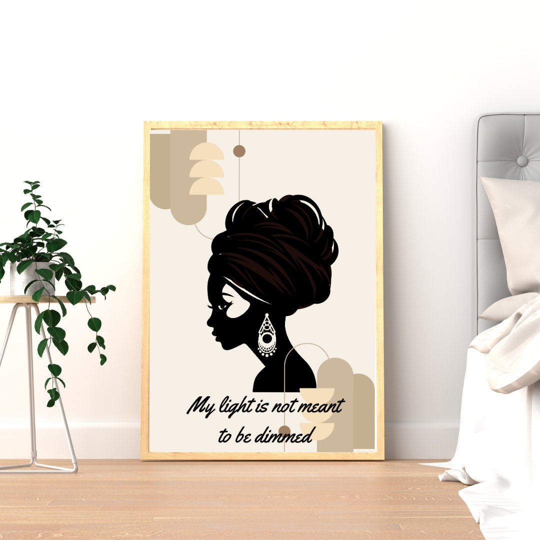 My Light Is Not Meant To Be Dimmed – Physical Wall Art Print